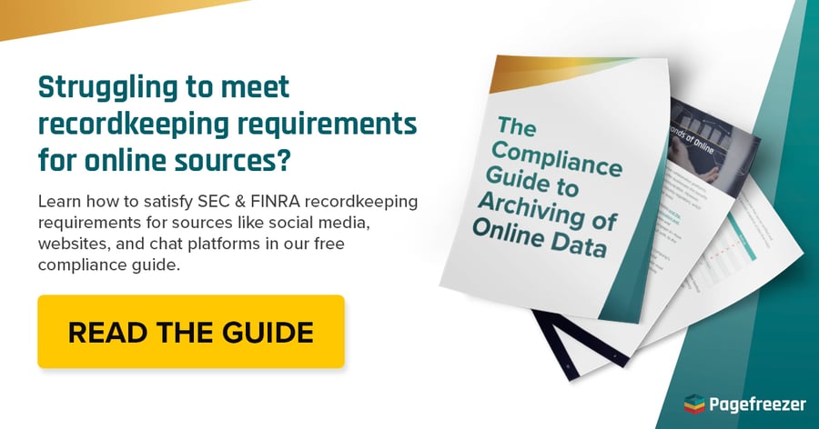 Promotional image for Pagefreezer’s compliance guide. The headline reads: "Struggling to meet recordkeeping requirements for online sources?" Subtext invites viewers to learn how to satisfy SEC and FINRA recordkeeping requirements for social media, websites, and chat platforms. On the right side is a visual of the guide titled "The Compliance Guide to Archiving of Online Data." A large yellow button says: "Read the Guide."